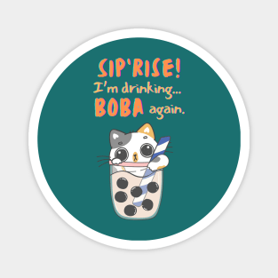 Boba Surprise/Sip-prise Cat with a giant cup of Boba tea Magnet